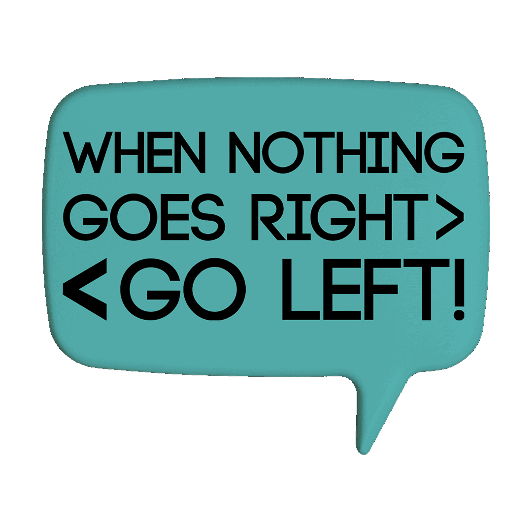 Nunzio - When nothing goes Right > Go left